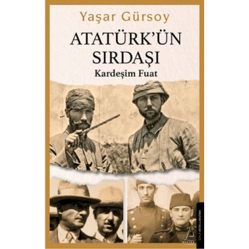 Atatürk’ün Sırdaşı - Kardeşim Fuat