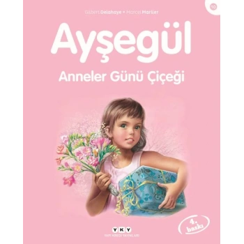 Ayşegül Serisi 10 - Anneler Günü Çiçeği