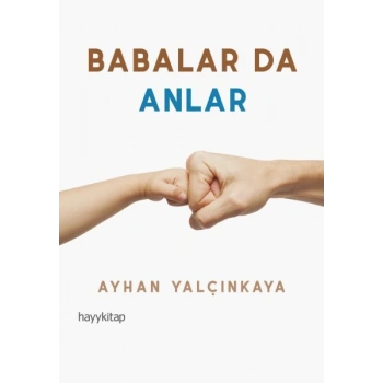 Babalar Da Anlar