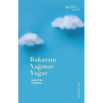 Bakarsın Yağmur Yağar