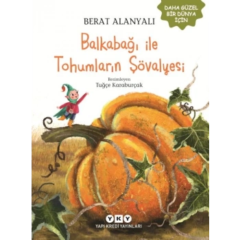 Balkabağı ile Tohumların Şövalyesi