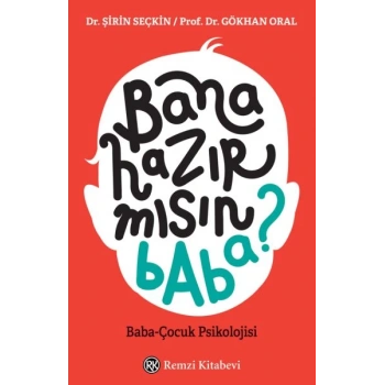 Bana Hazır mısın Baba?