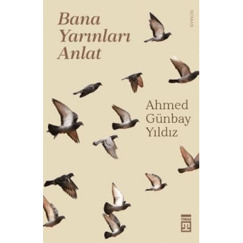 Bana Yarınları Anlat