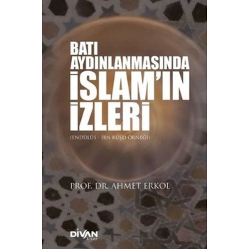 Batı Aydınlanmasında İslam’ın İzleri