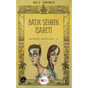 Batık Şehrin İşareti - Bolbadim Günlükleri 2