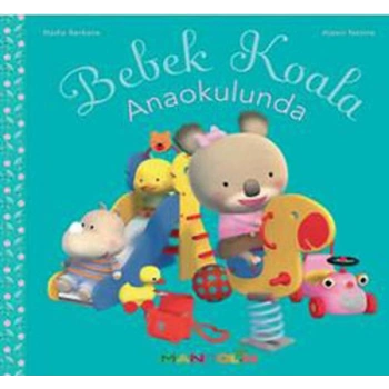 Bebek Koala - Anaokulunda