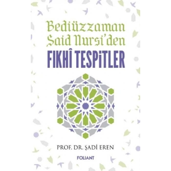 Bediüzzaman Said Nursiden Fıkhi Tespitler