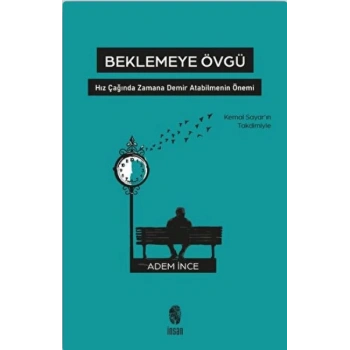 Beklemeye Övgü