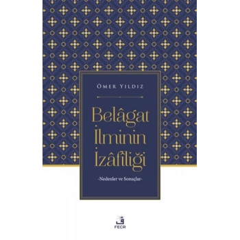 Belagat İlminin İzafiliği