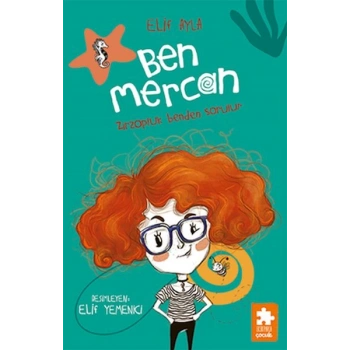 Ben Mercan : Zirzopluk Benden Sorulur