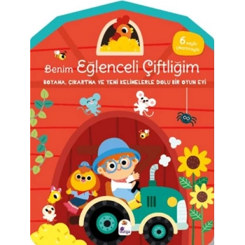 Benim Eğlenceli Çiftliğim-Boyama,Çıkartma ve Yeni Kelimelerle Dolu Bir Oyun Evi(6 Sayfa Çıkartma)