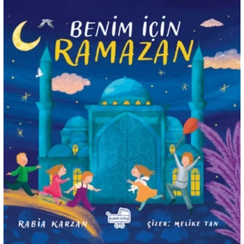 Benim İçin Ramazan (Pencereli Kitap)