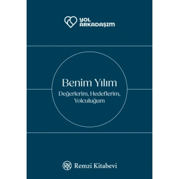 Benim Yılım Değerlerim, Hedeflerim, Yolculuğum