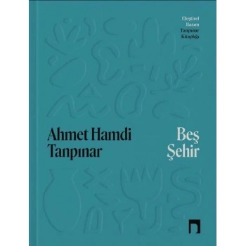 Beş Şehir Eleştirel Basım (Ciltli)