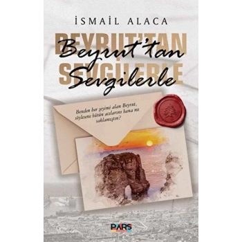 Beyrut’tan Sevgilerle