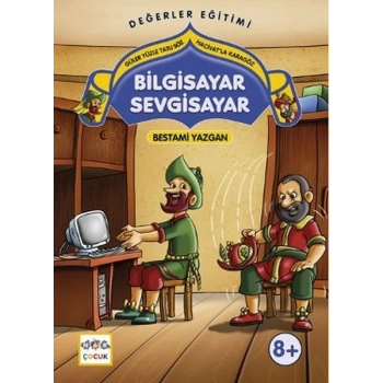 Bilgisayar Sevgisayar  Güler Yüzle Tatlı Söz - Hacivatla Karagöz