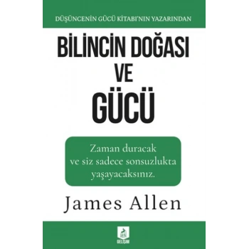 Bilincin Doğası ve Gücü