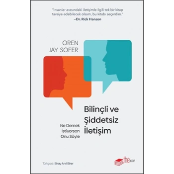 Bilinçli ve Şiddetsiz İletişim