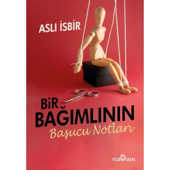 Bir Bağımlının Başucu Notları