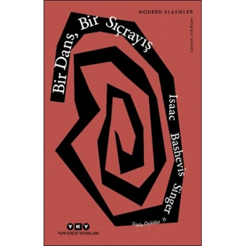 Bir Dans, Bir Sıçrayış - Toplu Öyküler 2 - Modern Klasikler