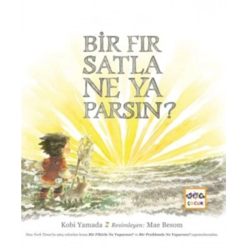 Bir Fırsatla Ne Yaparsın?