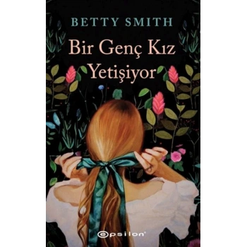 Bir Genç Kız Yetişiyor