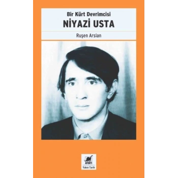 Bir Kürt Devrimcisi Niyazi Usta