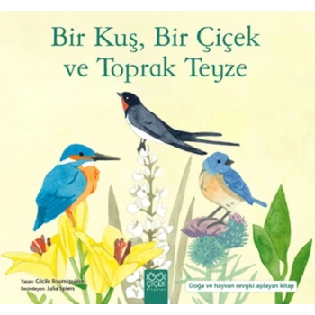 Bir Kuş, Bir Çiçek ve Toprak Teyze