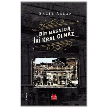 Bir Masalda İki Kral Olmaz