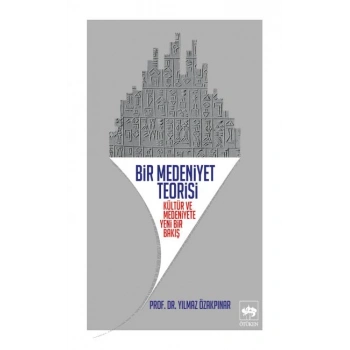 Bir Medeniyet Teorisi