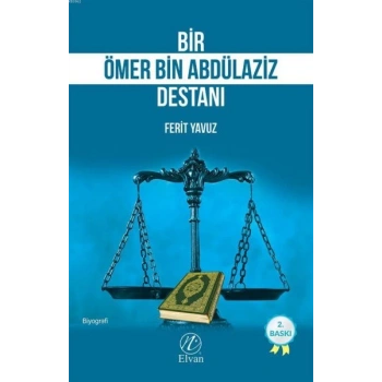 Bir Ömer bin Abdülaziz Destanı