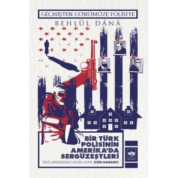 Bir Türk Polisinin Amerikada Sergüzeştleri