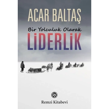 Bir Yolculuk Olarak - Liderlik