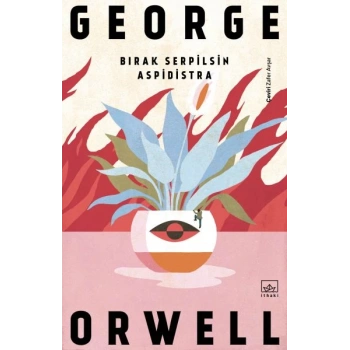 Bırak Serpilsin Aspidistra