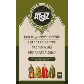Birgili Mehmed Efendi Ebussuud Efendi Mustafa Ali Kemalpaşa Oğlu
