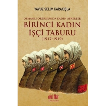 Birinci Kadın İşçi Taburu (1917-1919)