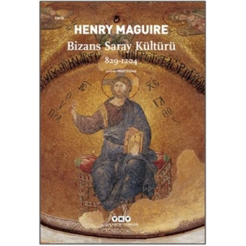 Bizans Saray Kültürü 829-1204