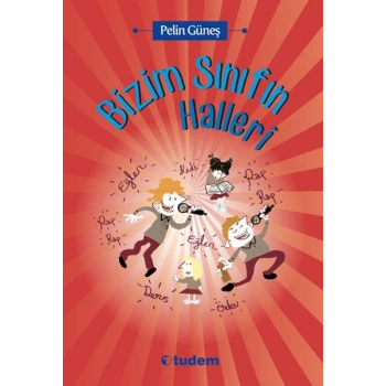 Bizim Sınıfın Halleri