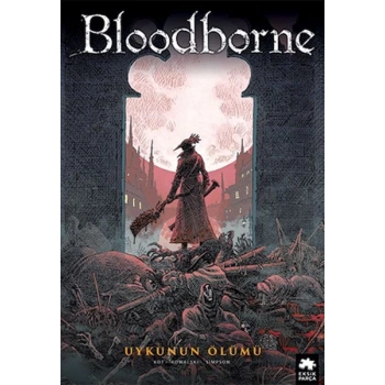 Bloodborne 1 - Uykunun Ölümü