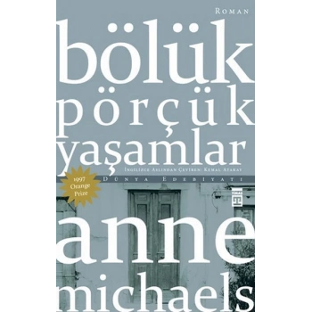 Bölük Pörçük Yaşamlar