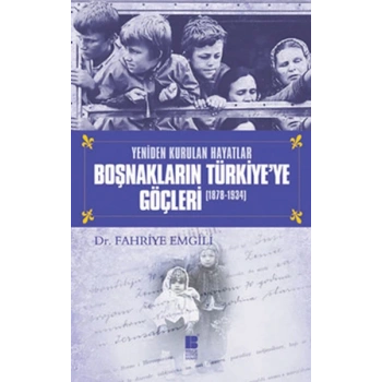 Boşnakların Türkiyeye Göçleri (1878-1934)
