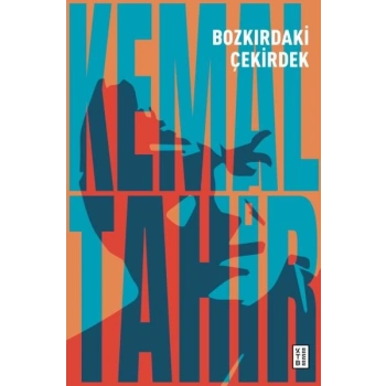 Bozkırdaki Çekirdek