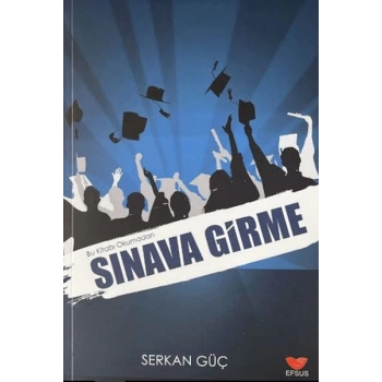 Bu Kitabı Okumadan Sınava Girme
