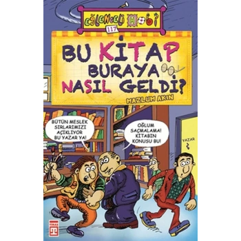 Bu Kitap Buraya Nasıl Geldi?