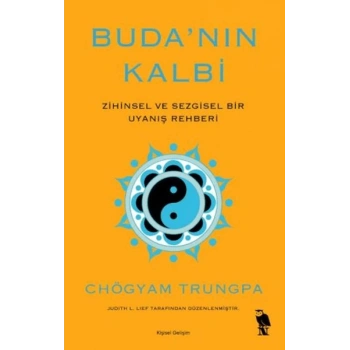 Buda’nın Kalbi Zihinsel ve Sezgisel Bir Uyanış Rehberi