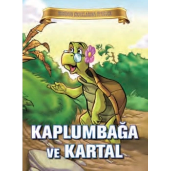 Bugünün Çocuklarına Öyküler - Kaplumbağa ve Kartal