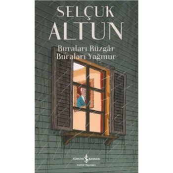 Buraları Rüzgar Buraları Yağmur