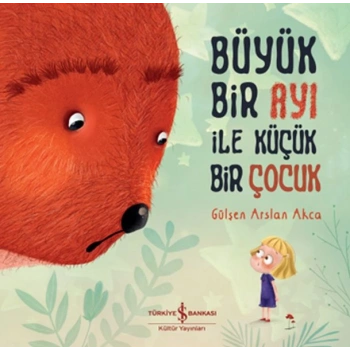 Büyük Bir Ayı İle Küçük Bir Çocuk