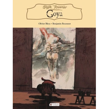 Büyük Ressamlar - Goya
