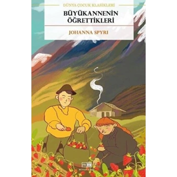 Büyükannenin Öğrettikleri